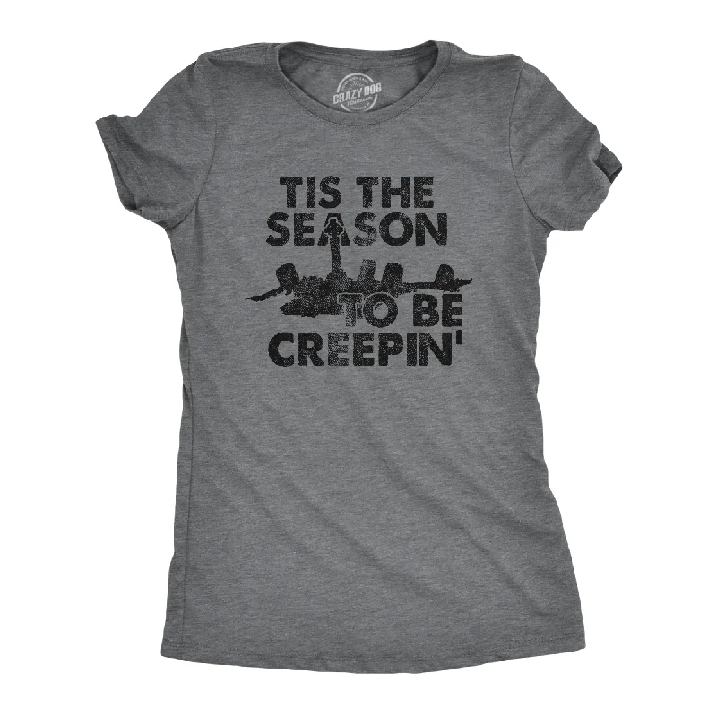 Modern Tailoring Tis The Season To Be Creepin Women's T Shirt