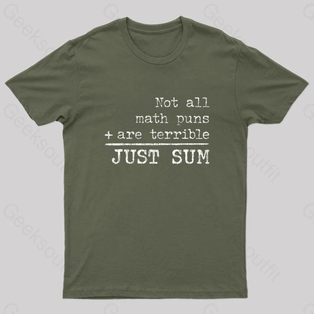 Trendy Items Not All Math Puns Are Terrible Just Sum Nerd T-Shirt