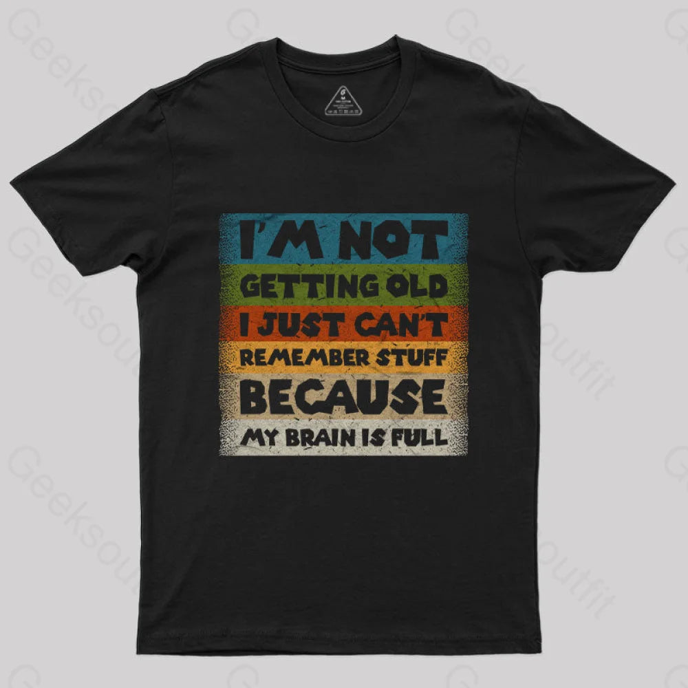 Casual Chic My Brain is Full T-Shirt