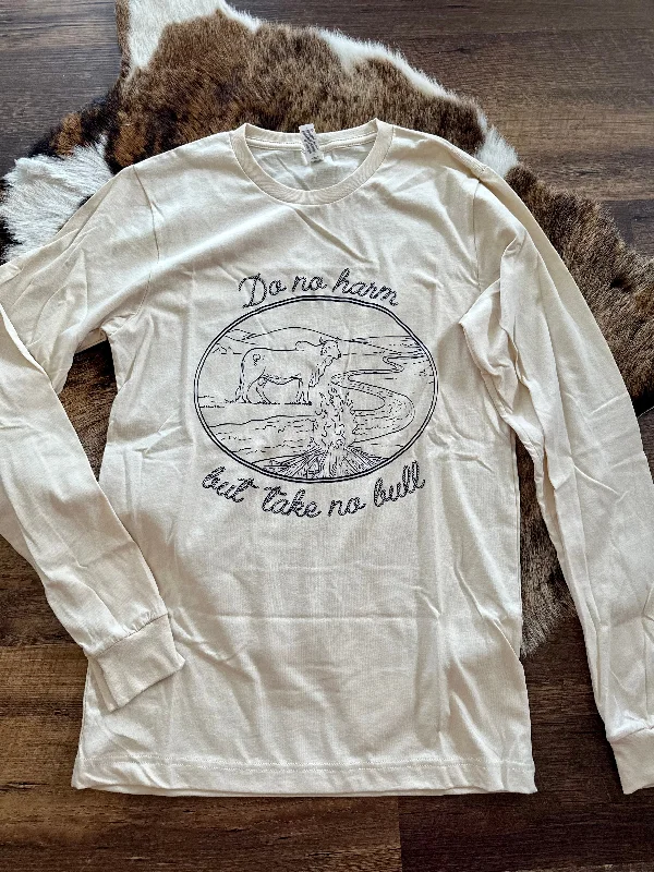Cozy Vibes Do No Harm Take No Bull Long Sleeve Tee