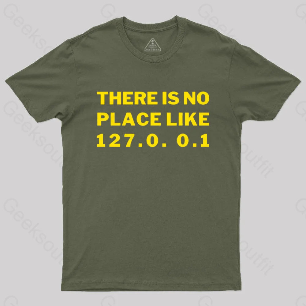 Cute Style There's No Place Like Home 127.0. 0.1 Geek T-Shirt