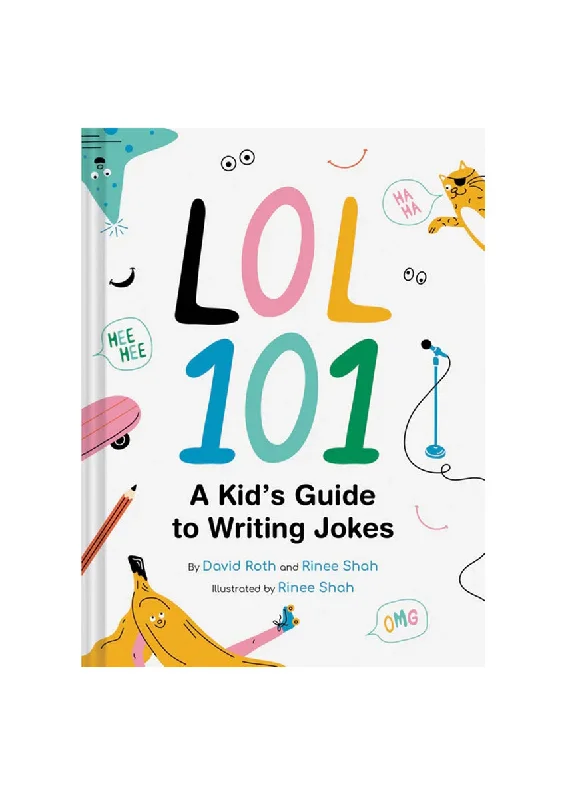 Casual Style LOL 101: A Kid's Guide To Writing Jokes Book