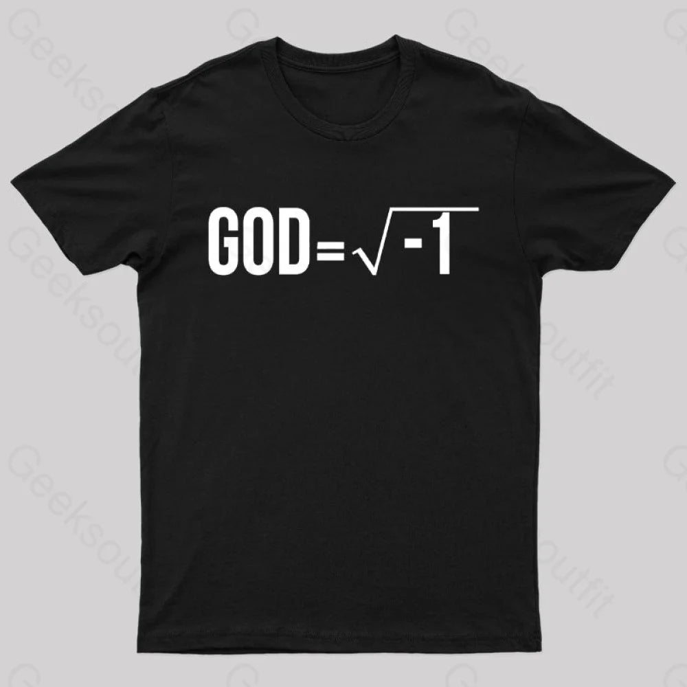 Stretch Design God is Imaginary Geek T-Shirt