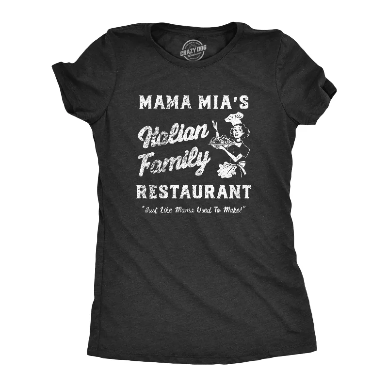 Daily Comfort Mama Mias Italian Family Restaurant Women's T Shirt