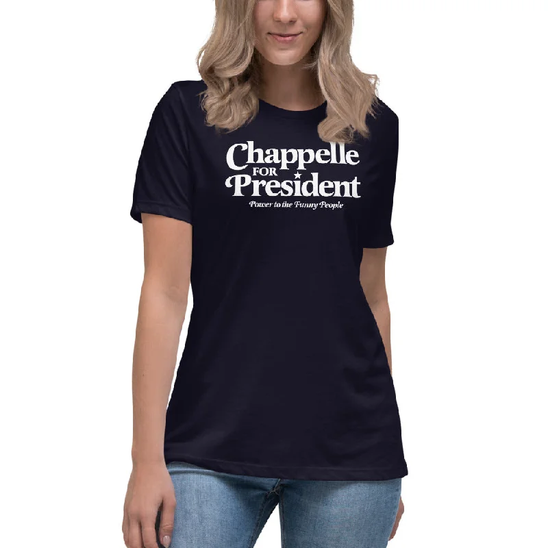Classic Design Chappelle for President Women's Relaxed T-Shirt