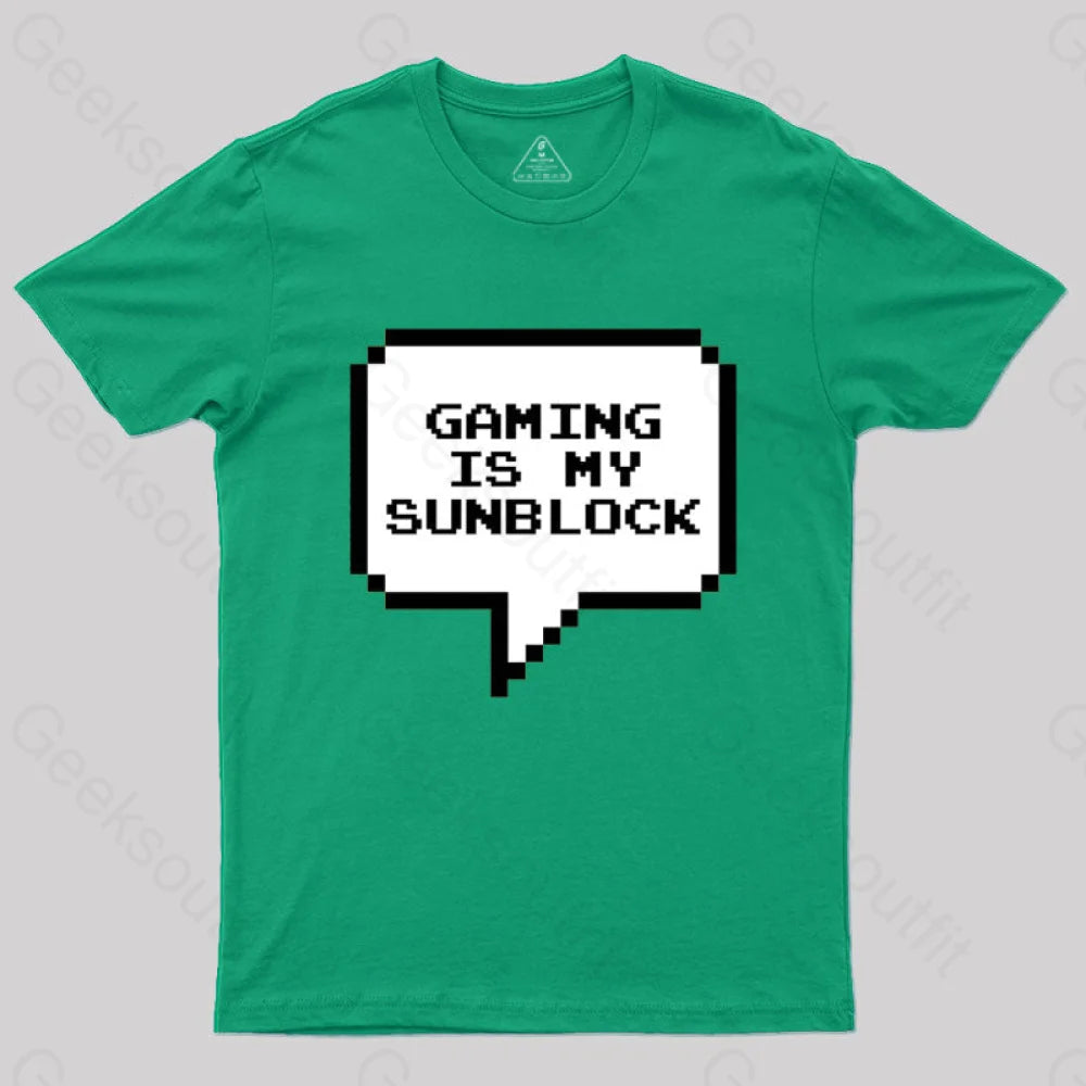 Comfort Fit Gaming is My Sunblock T-Shirt